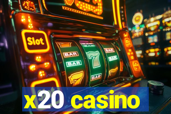 x20 casino