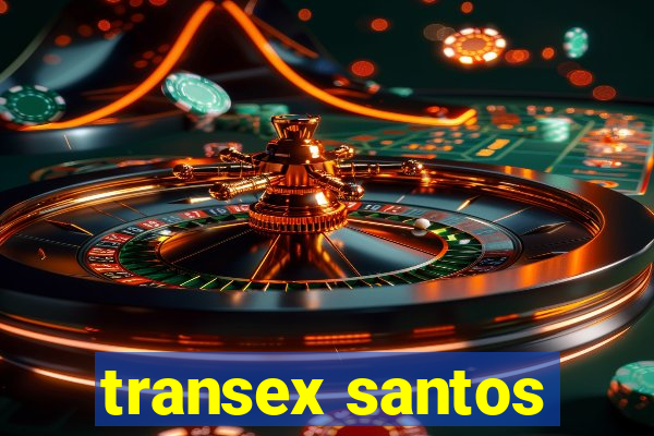 transex santos