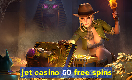 jet casino 50 free spins