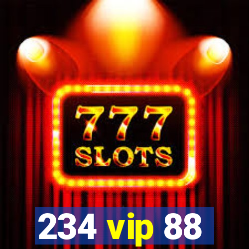 234 vip 88