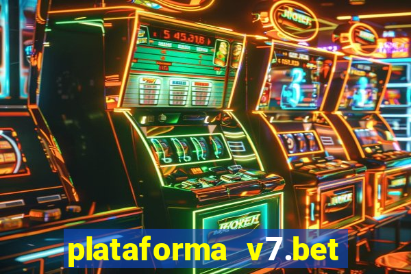 plataforma v7.bet paga mesmo