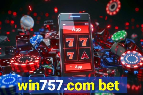 win757.com bet