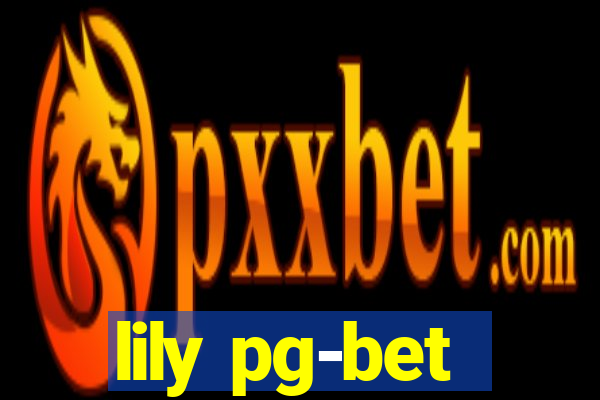 lily pg-bet