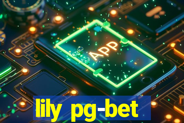 lily pg-bet