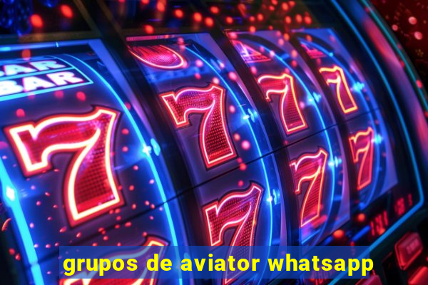 grupos de aviator whatsapp