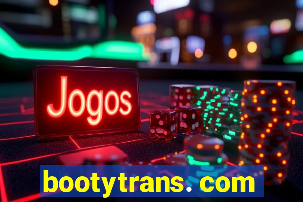 bootytrans. com