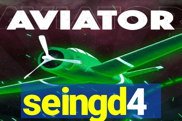 seingd4