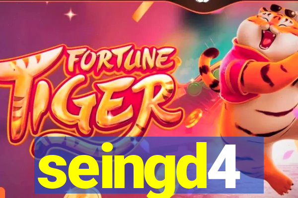 seingd4