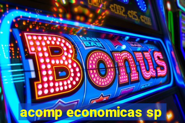 acomp economicas sp