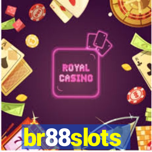 br88slots