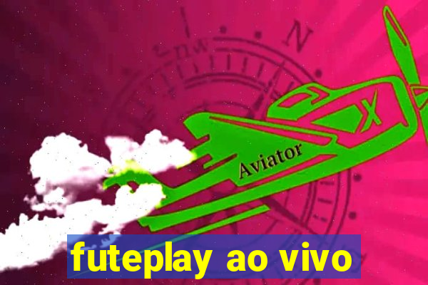 futeplay ao vivo