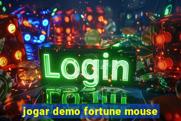 jogar demo fortune mouse