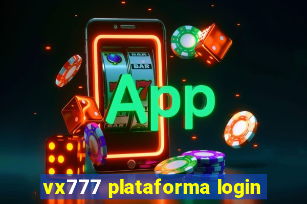 vx777 plataforma login