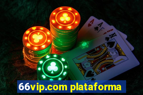 66vip.com plataforma