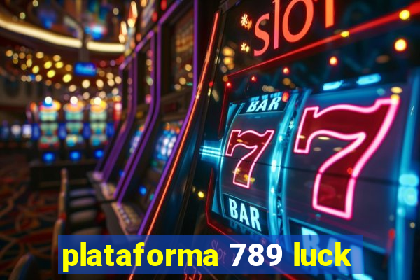 plataforma 789 luck