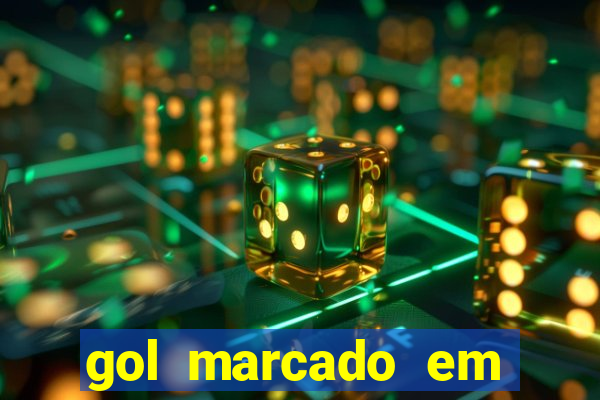 gol marcado em ambos os tempos