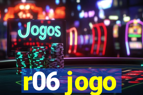 r06 jogo