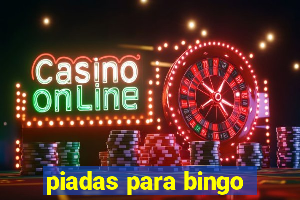 piadas para bingo