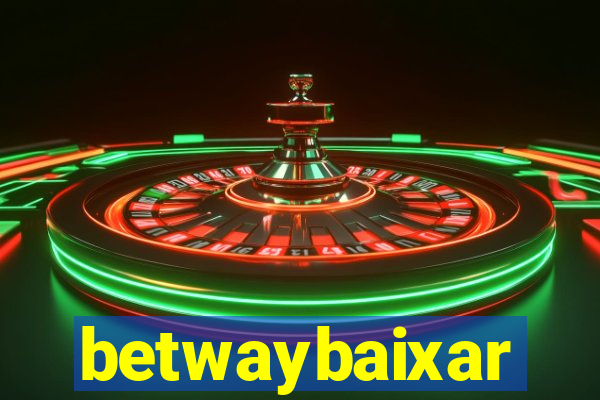 betwaybaixar