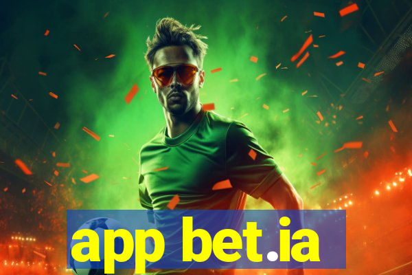 app bet.ia