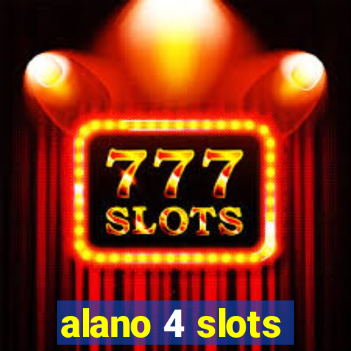 alano 4 slots