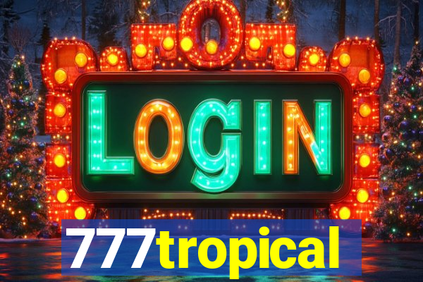 777tropical