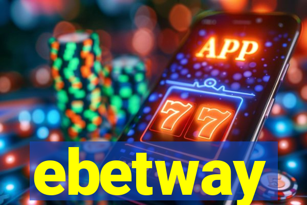 ebetway