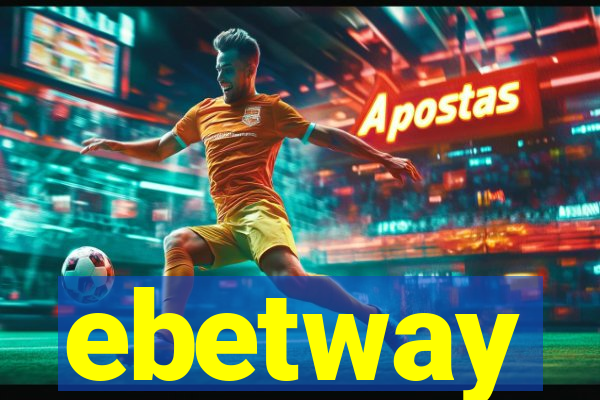 ebetway