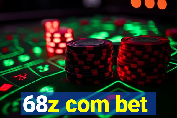 68z com bet