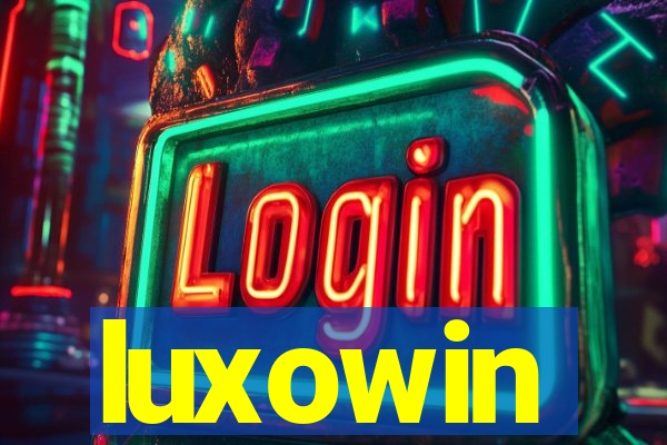 luxowin