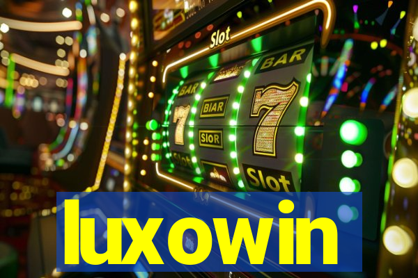 luxowin