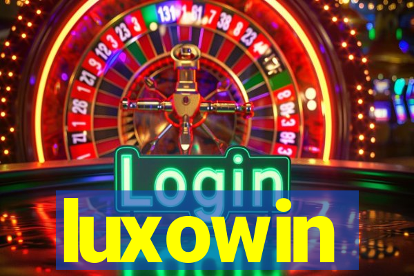 luxowin