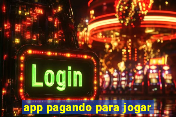 app pagando para jogar