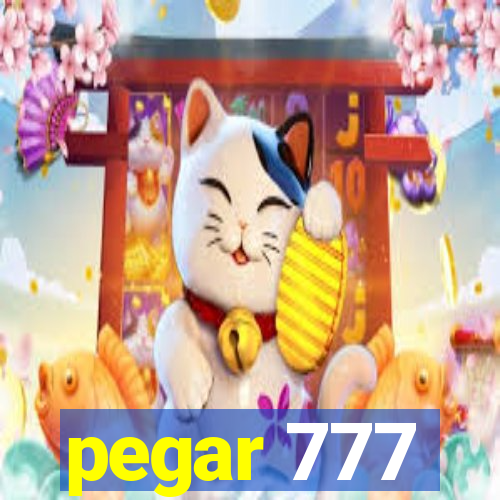 pegar 777