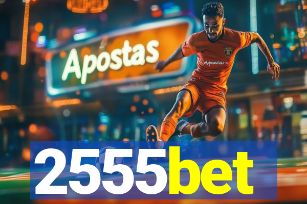 2555bet