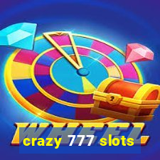 crazy 777 slots