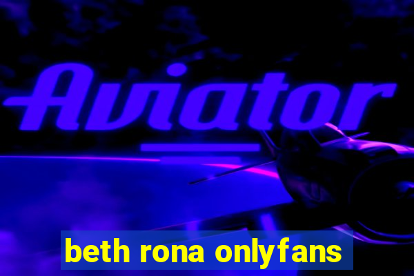 beth rona onlyfans