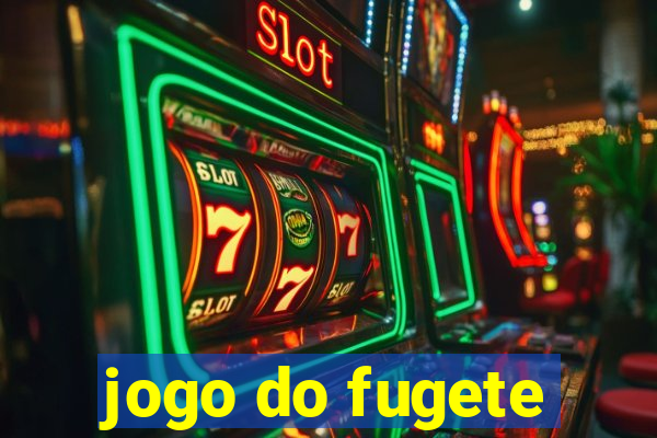 jogo do fugete