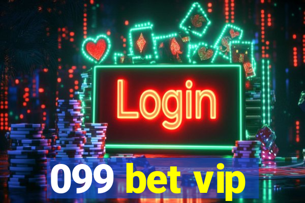 099 bet vip