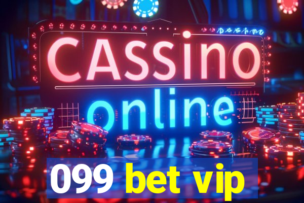 099 bet vip