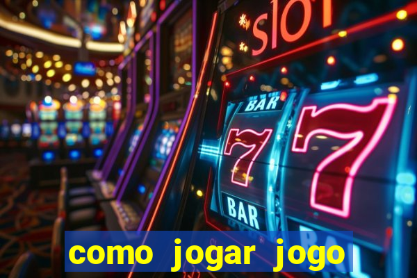 como jogar jogo sem abaixar