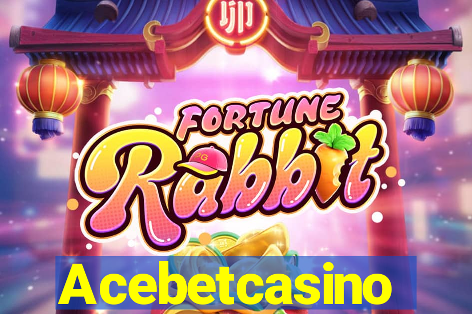 Acebetcasino