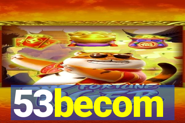 53becom