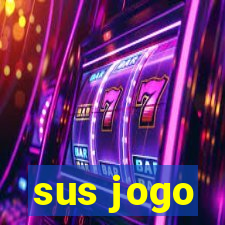 sus jogo