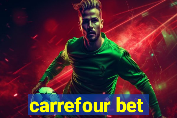 carrefour bet