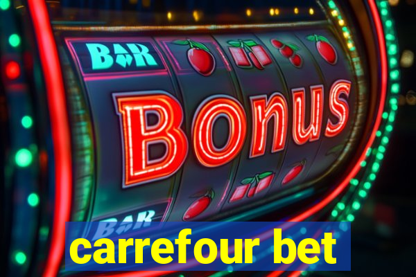 carrefour bet