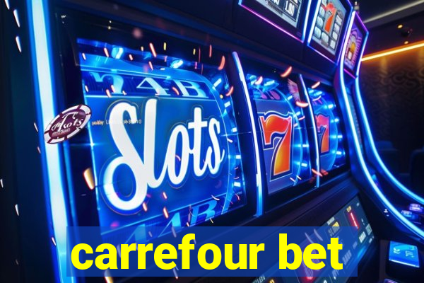 carrefour bet