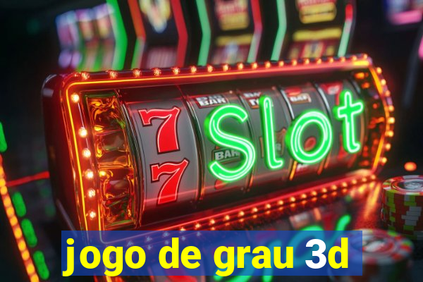 jogo de grau 3d