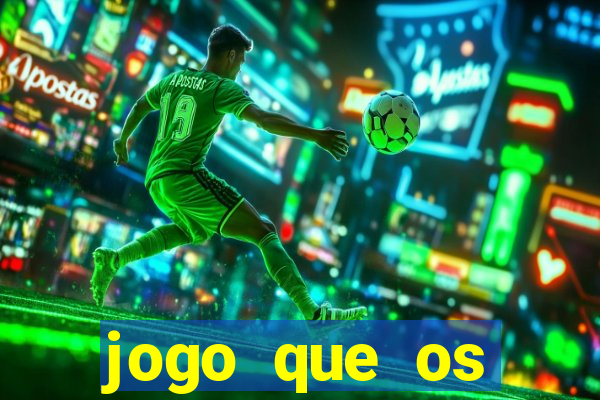 jogo que os famosos jogam para ganhar dinheiro