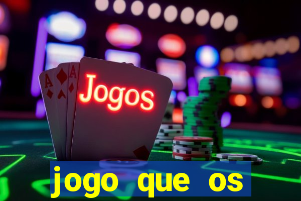 jogo que os famosos jogam para ganhar dinheiro